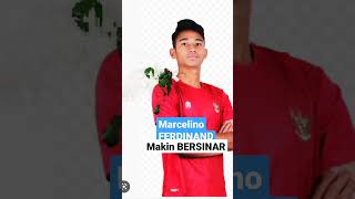 TIMNAS INDONESIA TERBARU MAKIN BERSINAR MARCELINO FERDINAN#Shorts