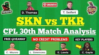 SKN vs TKR Dream11 Team | SKN vs TKR Dream11 Prediction | SKN vs TKR Dream11 Today Match | CPL 30th