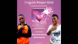 Urukundo Rwagiye Mbari by MUGISHA NYAWE 🌹 Audio Official music /Lirics