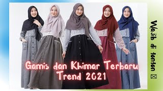 Kumpulan Gamis Dan Khimar Terbaru || Trend Masa Kini