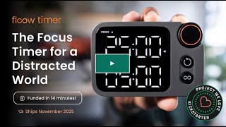 Flow Timer on Kickstarter – The Coolest Productivity Gadget of 2025?