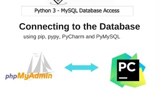 02 Python 3 MySQL Database Access - Connecting to Database