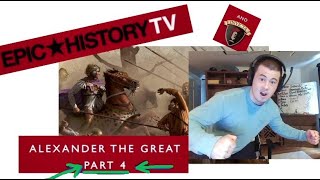 Alexander the Great Part 4 by Epic History TV - McJibbin Reacts