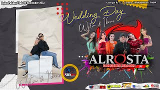 🔴LIVE ALROSTA II WEDDING WITA &  IBNU II ALFA AUDIO Rw1 BAng LAndo II AAMEDIA PUSAT II CEMENG