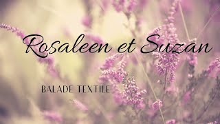 Rosaleen et Suzan - Balade textile- Acufactum