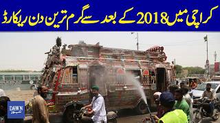 Karachi Records Hottest Day Since 2018 | Dawn News