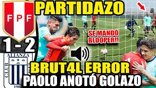 PAERTIDAZO!! ALIANZA ENFRENTA A LA SUB-20 DE CHEMO!! PAOLO MARCÓ GOLAZO!! GRAN ERROR DEL CENTRAL!!