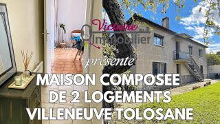 VILLENEUVE TOLOSANE - A vendre Maison à étage avec 2 logements de type T4