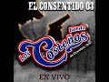 el consentido 03 en vivo