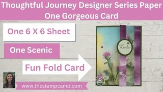 Thoughtful Journey One Sheet Wonder One Gorgeous Fun Fold Card