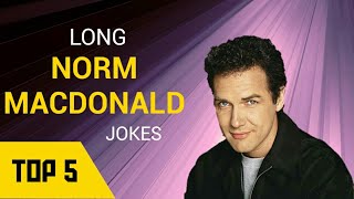 Top 5 Norm Macdonald's Longest jokes | 33 minutes of Norm Macdonald |