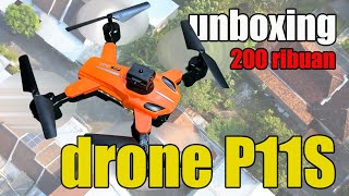 unboxing drone P11S spec lengkap harga murah 200