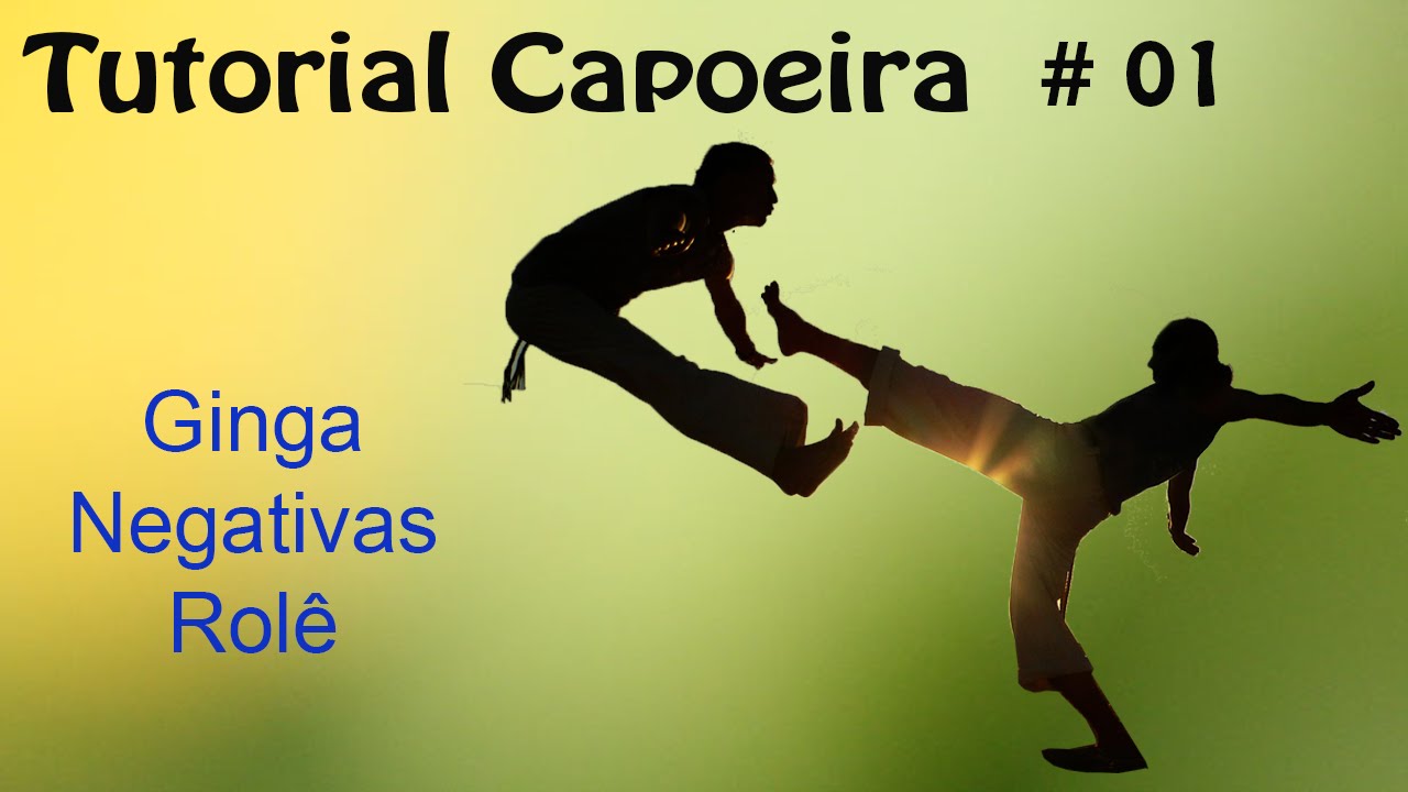 Tutorial Capoeira Iniciante Youtube