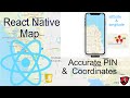 React native Map with accurate location and pin