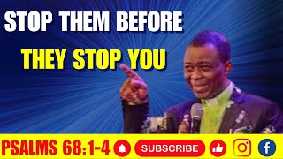 Stop Them Before They Stop You. Dr. D.K. Olukoya