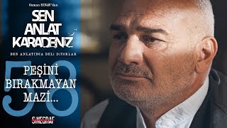 Fikret’in hikayesi… - Sen Anlat Karadeniz 58.Bölüm