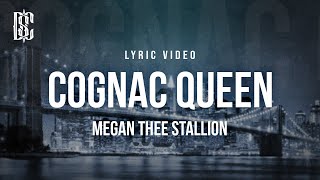 Megan Thee Stallion - Cognac Queen | Lyrics