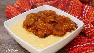 Vegan Polenta and Sausage Ragu