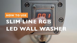 How to Use a Slim Line RGB LED Wall Washer