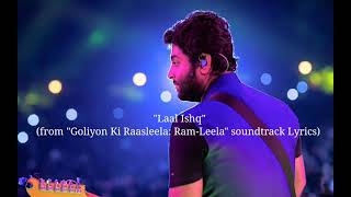 Laal Ishq"from "Goliyon Ki Raasleela: Ram-Leela" soundtrack Lyrics