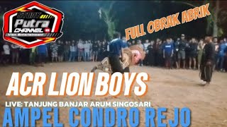 FULL OBRAK ABRIK ACR LION BOYS LIVE TANJUNG BANJAR ARUM SINGOSARI SEPESIAL SEBLAK PAK SULTONI