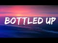 Soran - Bottled Up (Lyrics) Lyrics Video