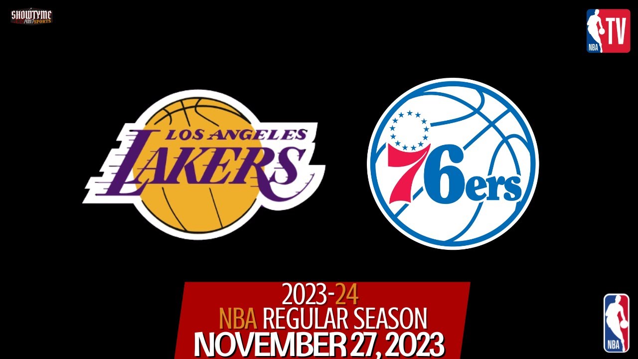 Los Angeles Lakers Vs Philadelphia 76ers Live Stream (Play-By-Play ...