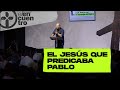 🔴 El Jesús Que Predicaba Pablo | Juan M. Gonzalez