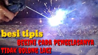 cara cepat belajar ngelas listrik besi tipis || teknik pergerakan elektroda