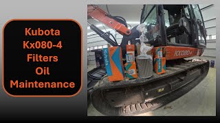 Kubota Kx080-4 Excavator Maintenance - all 9 filters