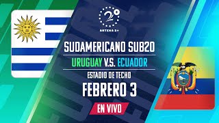 URUGUAY VS ECUADOR SUDAMERICANO SUB 20 EN VIVO