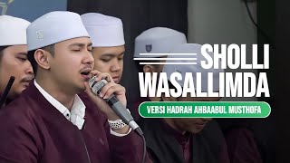 Sholli Wasallim Daiman Alahmada - Hadrah Ahbaab