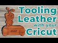 Tooling Leather with Your Cricut