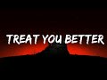 Playlist ||   Shawn Mendes - Treat You Better (Lyrics)  || Vibes Music Mix