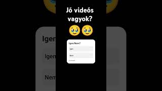 Vajon jó videós vagyok?