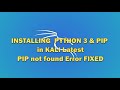 Install Python 3 in Kali all version | PIP not Found Error Fixed | Pip3 Install | Cocoon Campus