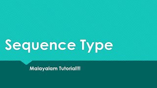 Python Sequence Type | String | Data Types | Python programming language | Malayalam Tutorial