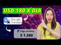 Gana USD 180 x día con Google Translate 👉 Gana dinero por internet desde casa (lo probe)✅