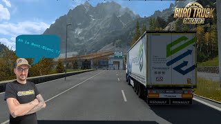 [ ETS 2 ] [ V.D.R Saison 4  ] : Je traverse le tunnel du Mont-Blanc !!!