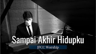 Sampai Akhir Hidupku Jpcc Worship - Archipelagio Music