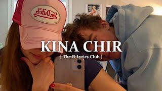 Kina Chir - The PropheC | Slowed reverd | The D Lyrics Club