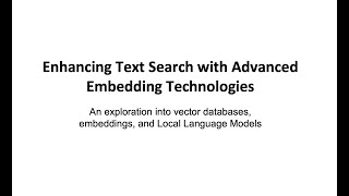 Enhancing Text Search with Advanced Embedding Technologies - September 29, 2023