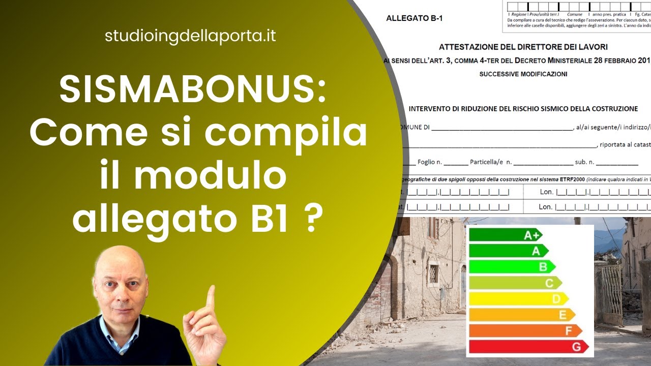 ASSEVERAZIONI PER SISMABONUS 110%: Come Si Compila Il Modulo Allegato ...