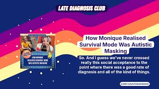 How Monique Realised Survival Mode Was Autistic Masking | Late Diagnosis Club