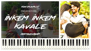 Inkem Inkem Kavale Piano Tutorial | Piano Lesson | Geethagovindam | HowToPlayMusicReloaded