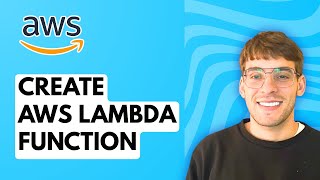 How to Create AWS Lambda Function [2026 Full Guide]