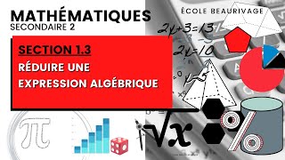 1.3 - Réduire une expression algébrique