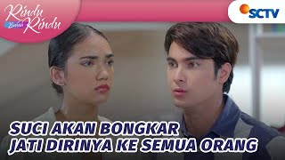 Erel Terkejut, Suci Ungkap Jati Dirinya Pada Semua Orang | Rindu Bukan Rindu - Episode 36