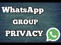 How to stop people from adding you in whatsapp group