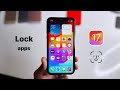 How to Lock App With Face ID or Passcode on iPhone - iOS 17